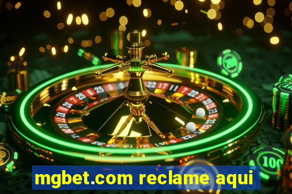 mgbet.com reclame aqui